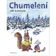 Chumelení - Jiří Kahoun