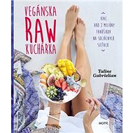 Vegánska raw kuchárka - Taline Gabrielian; Alexandra Janogová