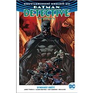 Batman Detective Comics 2 Syndikát obětí - James Tynion; Alvaro Martinez; Eddy Barrows