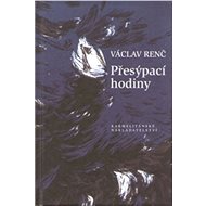 Přesýpací hodiny - Václav Renč