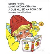 Martínkova čítanka a dvě klubíčka pohádek - Eduard Petiška; Helena Zmatlíková
