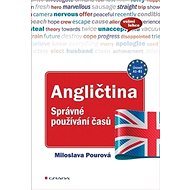 Angličtina Správné používání časů - Miloslava Pourová