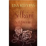 Setkání s cizincem - Lisa Kleypas