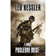 T-Force Poslední mise - Leo Kessler