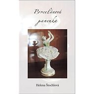 Porcelánová panenka - 