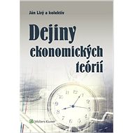 Dejiny ekonomických teórií - Ján Lisý
