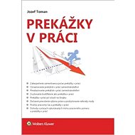 Prekážky v práci - Jozef Toman
