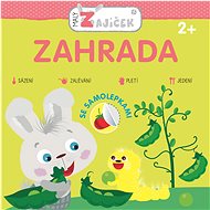 Maly zajíček Zahrada: se samolepkami - 
