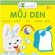 Malý zajíček Můj den: Se samolepkami - 