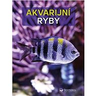 Akvarijní ryby - Wally Kahl; Burkard Kahl; Dieter Vogt