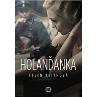 Holanďanka - Ellen Keithová