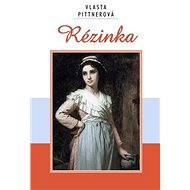 Rézinka - Vlasta Pittnerová