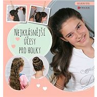 Nejkrásnější účesy pro holky - Alexandra Veres
