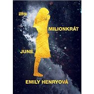 Milionkrát June - 