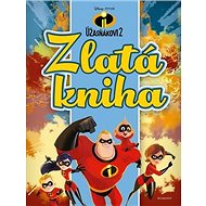 Úžasňákovi 2 Zlatá kniha - 