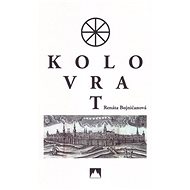 Kolovrat - Renáta Bojničanová