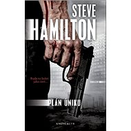 Plán úniku - Steve Hamilton