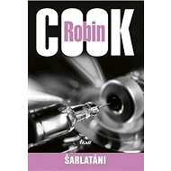 Šarlatáni - Robin Cook