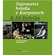 Tajemství hradu v Karpatech & Jiří Brdečka - Jiří Brdečka; Tereza Brdečková; Lukáš Skupa