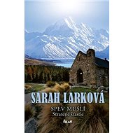 Spev mušlí: Stratené šťastie - Sarah Larková