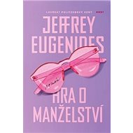Hra o manželství - Jeffrey Eugenides