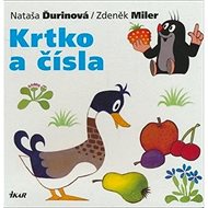 Krtko a čísla - Nataša Ďurinová; Zdeněk Miler