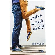 Láska a jiné úkoly - Kasie Westová