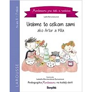 Urobme to celkom sami ako Artur a mila - 