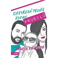 Otevřená zpověď rodiny Prudilů - Daniela Kántorová