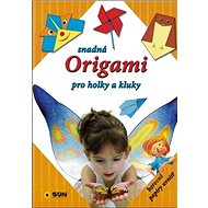 Snadná Origami pro holky a kluky - 
