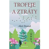 Trofeje a ztráty - 