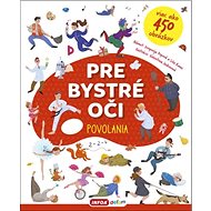 Pre bystré oči Povolania - Jevgenija Popova; Lilu Rami; Valentina Jaskinová