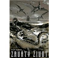 Zavátý život - Josef Augusta; Zdeněk Burian