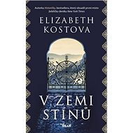 V zemi stínů - Elizabeth Kostova