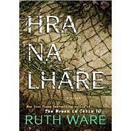 Hra na lháře - Ruth Ware
