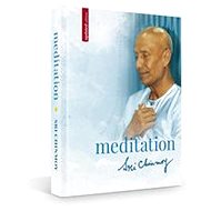 Meditation: Man-Perfection in God-Satisfaction - Sri Chinmoy