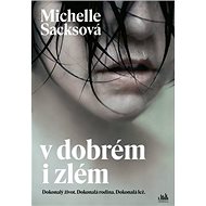 V dobrém i zlém - 