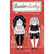Pravdomluvky - Sabina Janečková; Julie Lišková