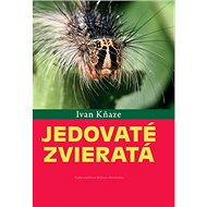 Jedovaté zvieratá - Ivan Kňaze