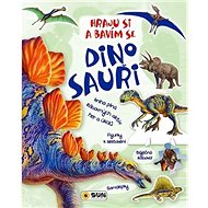 Dinosauři Hraju si a bavím se - 
