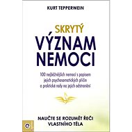 Skrytý význam nemocí - 