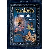 Trůn patří rytířům - 