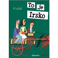 To je Irsko - Miroslav Šašek