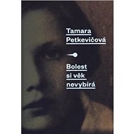 Bolest si věk nevybírá - Tamara Petkevičová