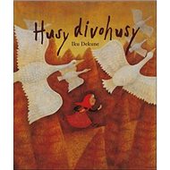 Husy divohusy - Iku Dekune