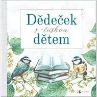 Dědeček s láskou dětem - 