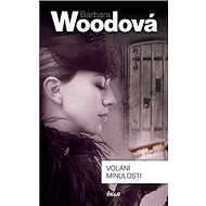 Volání minulosti - Barbara Woodová