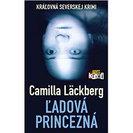 Ľadová princezná - Camilla Läckberg