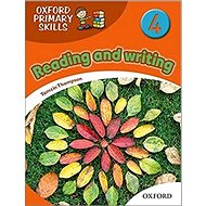 Oxford Primary Skills 4: Reading and writing - Tamzin Thompson