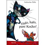 Haló, haló, paní Kočko! - Ľuboslav Paľo